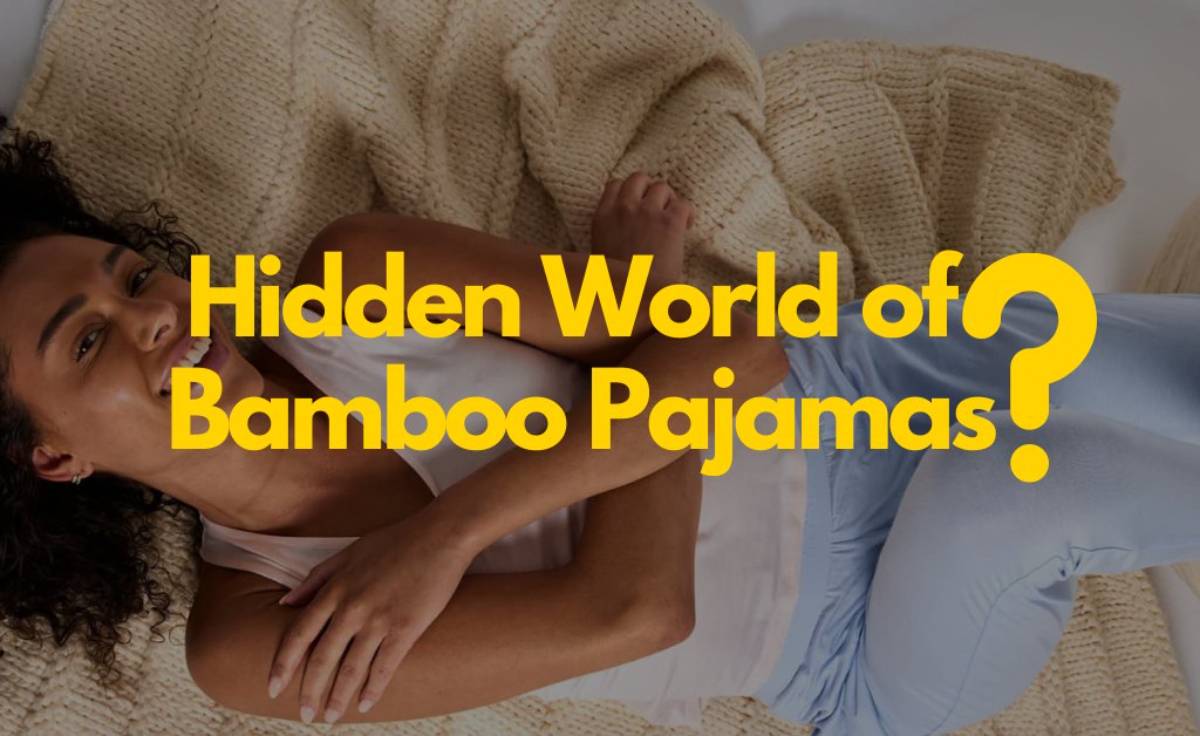 The Hidden World of Bamboo Pajamas: How Sustainable Fashion Is Becoming a Billion-Dollar Industry