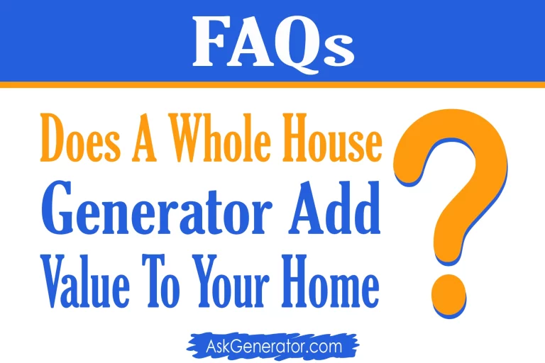 Does a Whole House Generator Add Value to Your Home? [2024 Updated]