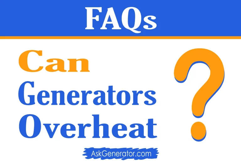 Can Generators Overheat In 2024? Risks and Prevention